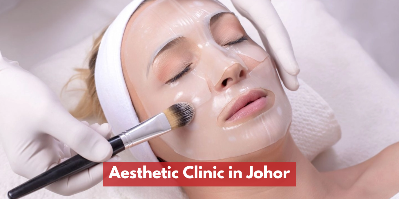Best Aesthetic Clinic in Johor | One-Stop Medical Aesthetic Care by Southern Pixel Clinic